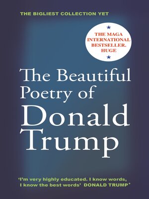 cover image of The Beautiful Poetry of Donald Trump
